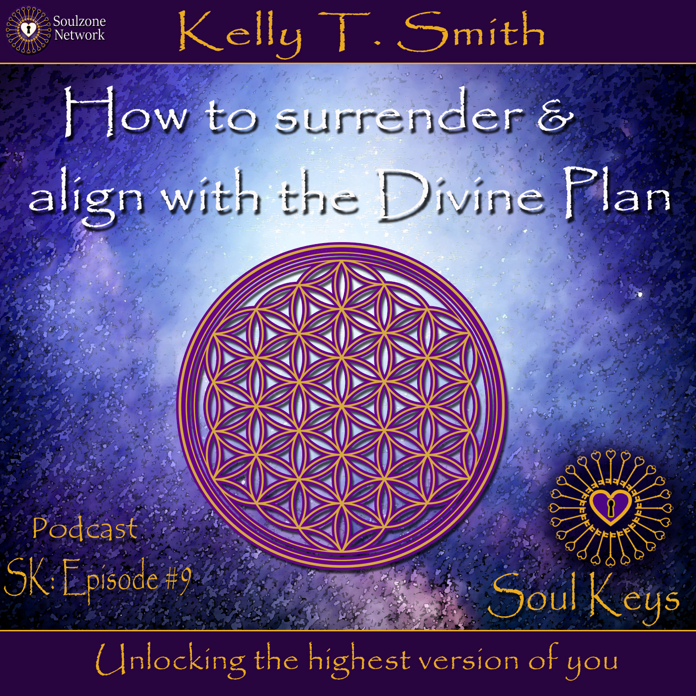 SK:9 How to surrender and align with the Divine Plan