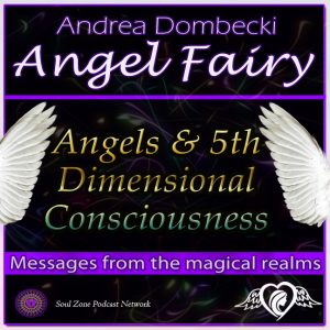 AF: 22 Angels and 5th Dimensional Consciousness
