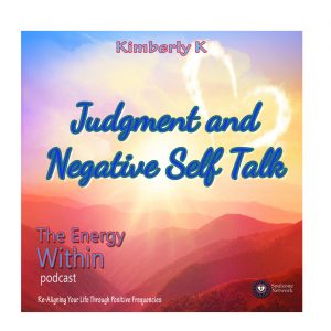 EW: 5 Judgment and Negative Self Talk