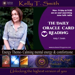 Daily Oracle Card Reading- Calming mental energy & moving past your comfort zone