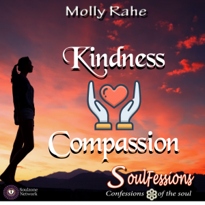 Kindness and Compassion